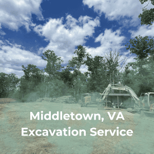 Middletown, VA Excavation Service